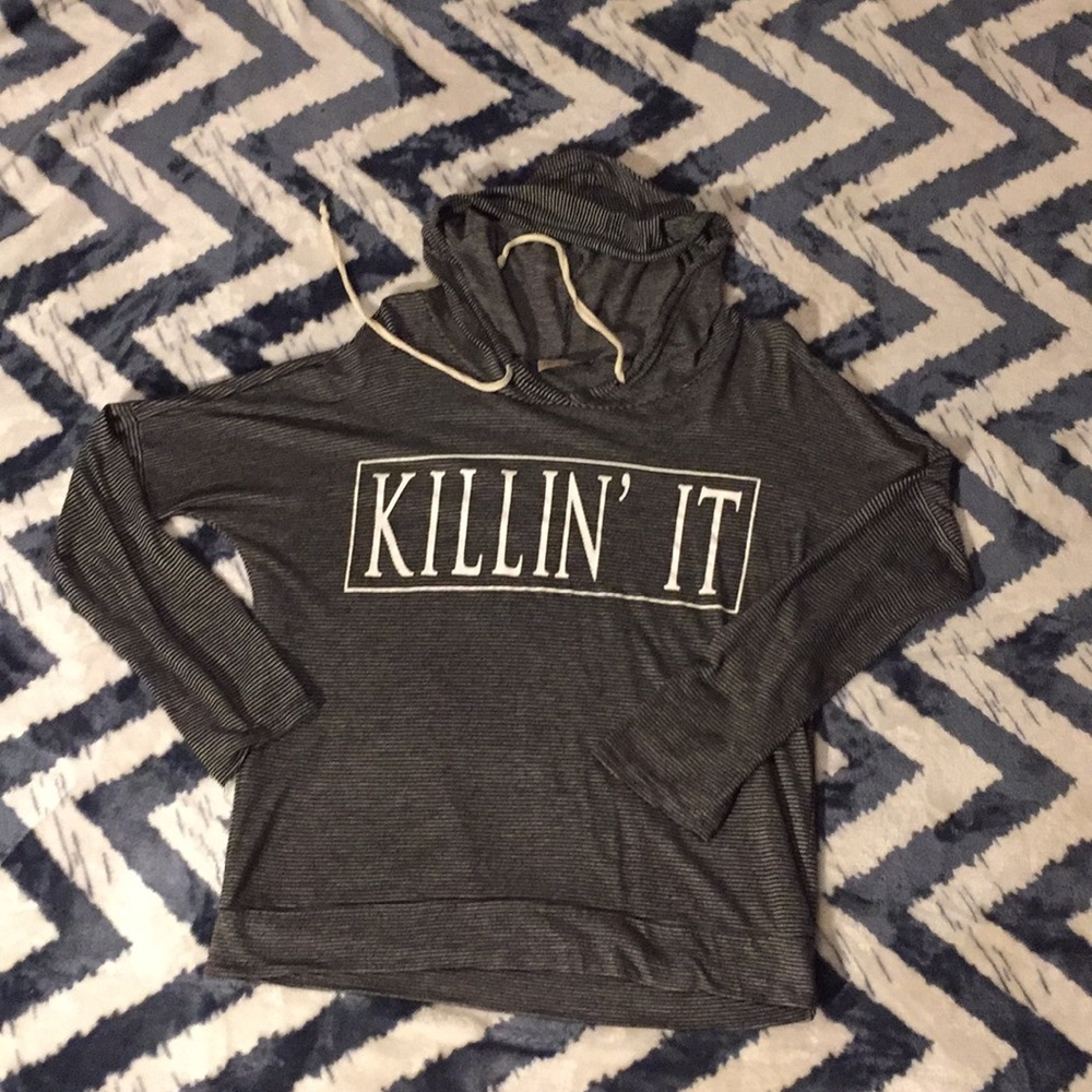 Killin’ it hoodie shirt